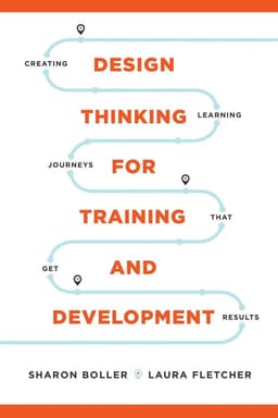 Design Thinking for Training and Development