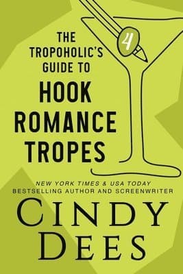 Tropoholic's Guide to Hook Romance Tropes