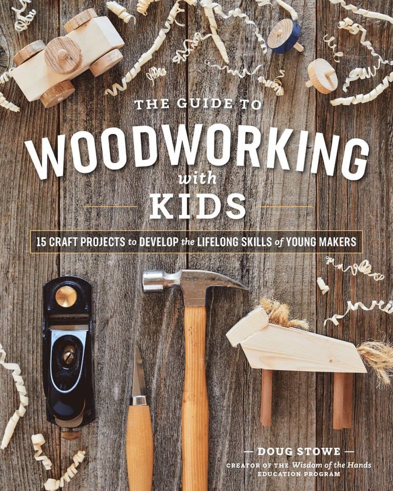 Guide to Woodworking with Kids