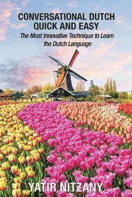 Conversational Dutch Quick and Easy