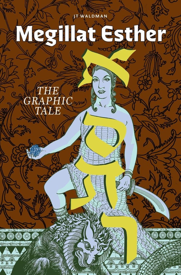 Megillat Esther: The Graphic Tale (New Edition)