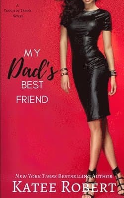 My Dad's Best Friend