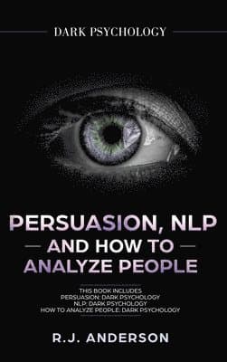Persuasion, NLP, and How to Analyze People