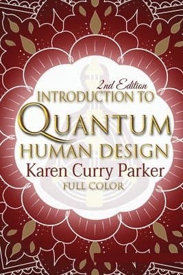 Introduction to Quantum Human Design (Color)