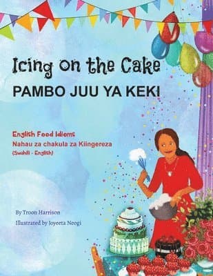Icing on the Cake - English Food Idioms (Swahili-English)