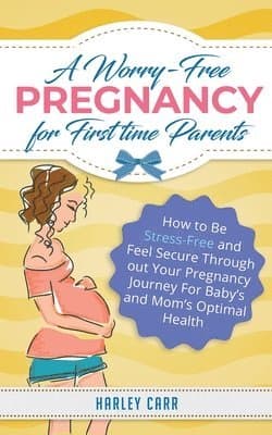 Worry-Free Pregnancy For First Time Parents