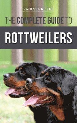 Complete Guide to Rottweilers