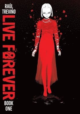 Live Forever Volume 1