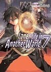 Loner Life in Another World Vol. 7 (manga)