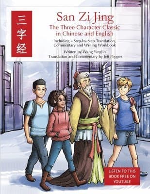 San Zi Jing - Three Character Classic in Chinese and English