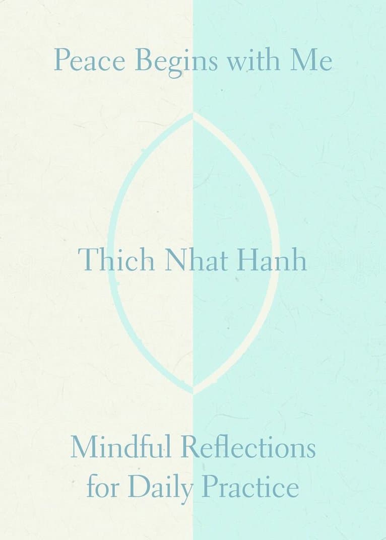 Peace Is This Moment: Mindful Reflections for Daily Practice