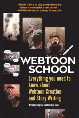 Webtoon School: Everything you need to know about webtoon creation and story writing