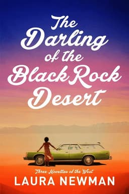 Darling of the Blackrock Desert: Three novellas set in the West