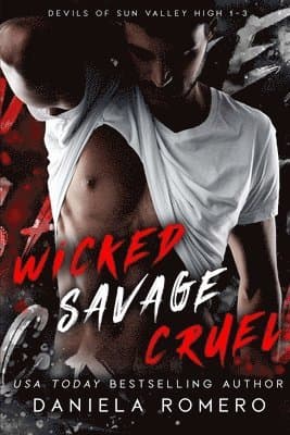 Wicked Savage Cruel