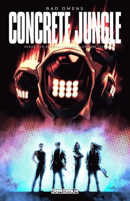 Bad Omens: Concrete Jungle