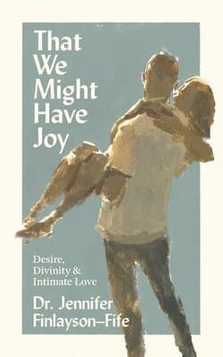 That We Might Have Joy