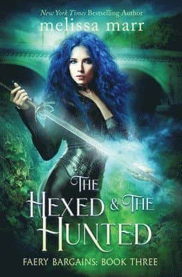Hexed & The Hunted