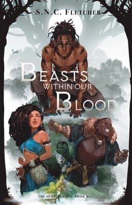 Beasts Within Our Blood