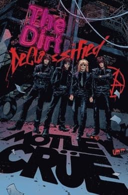 MÖTLEY CRÜE - THE DIRT: DECLASSIFIED