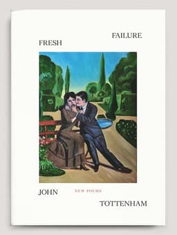 Fresh Failure: New Poems