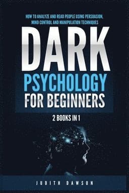 Dark Psychology for Beginners