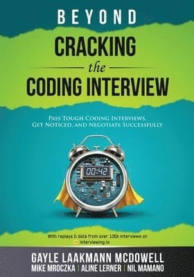 Beyond Cracking the Coding Interview