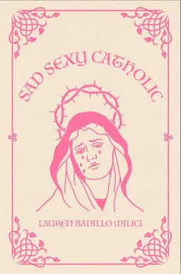 Sad Sexy Catholic