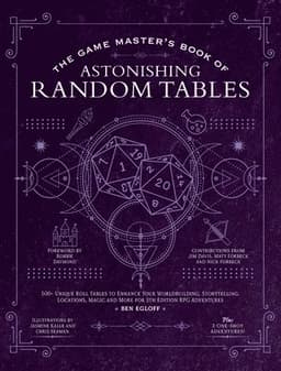 The Game Master's Book of Astonishing Random Tables