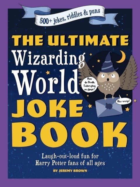 Ultimate Wizarding World Joke Book