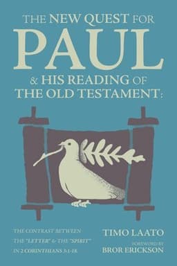 New Quest for Paul & His Reading of the Old Testament