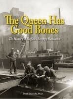 The Queen Has Good Bones: The History of Buffalo's Scrappy Resilience