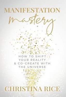 Manifestation Mastery