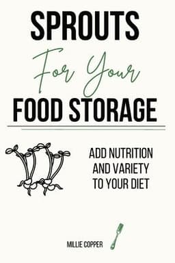 Sprouts for Your Food Storage