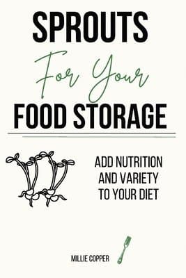 Sprouts for Your Food Storage