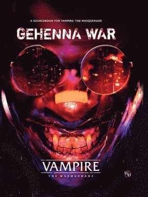 Vampire: The Masquerade 5th Edition Roleplaying Game Gehenna War Sourcebook