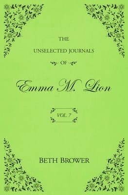 Omslag till boken Unselected Journals of Emma M. Lion av Beth Brower