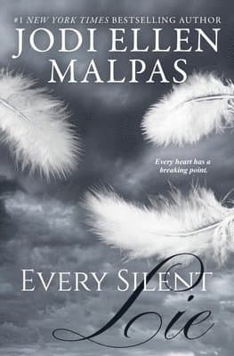 Every Silent Lie