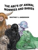 ABC's of Animal Mommies and Babies
