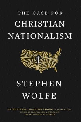 Case for Christian Nationalism