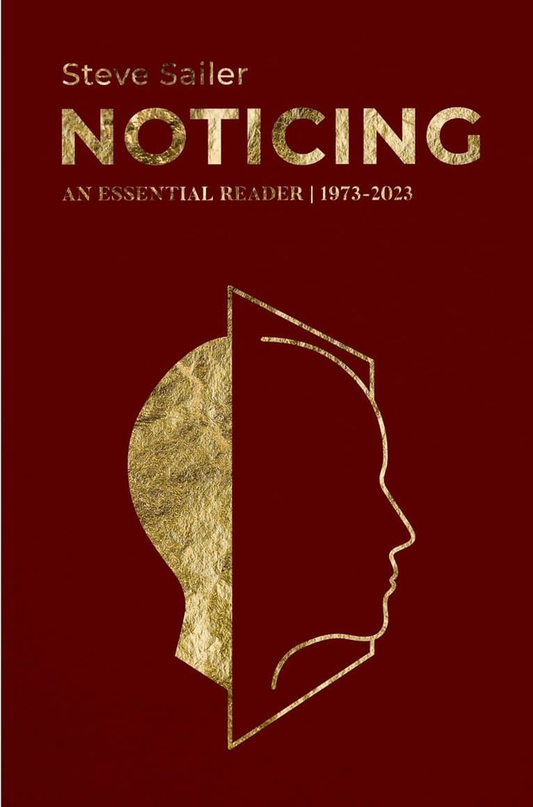 Noticing: An Essential Reader (19732023)