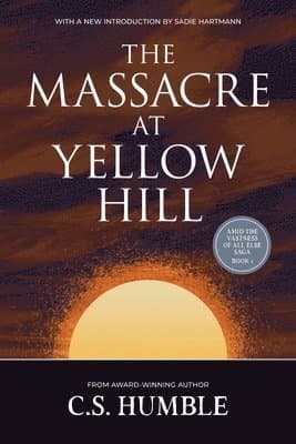 Massacre at Yellow Hill