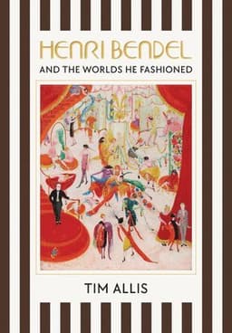 Henri Bendel and the Worlds He Fashioned