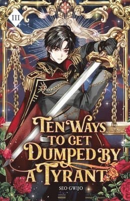 Ten Ways to Get Dumped by a Tyrant