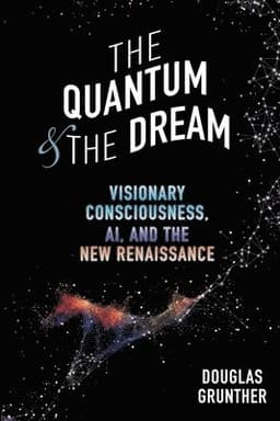 Quantum & The Dream