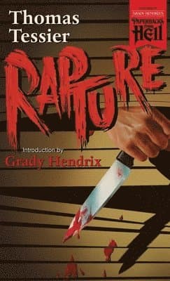 Rapture (Paperbacks from Hell)