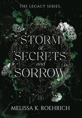 Storm of Secrets and Sorrow