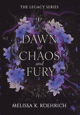 Dawn of Chaos and Fury