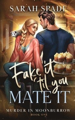 Fake It 'Til You Mate It