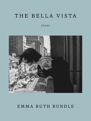 The Bella Vista: Poems