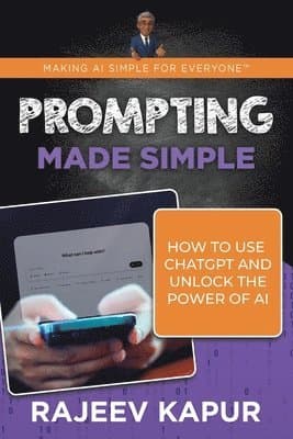 Prompting Made Simple